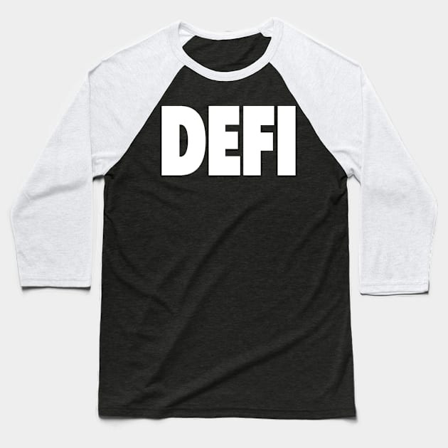 Defi Baseball T-Shirt by StickSicky